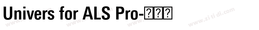 Univers for ALS Pro字体转换